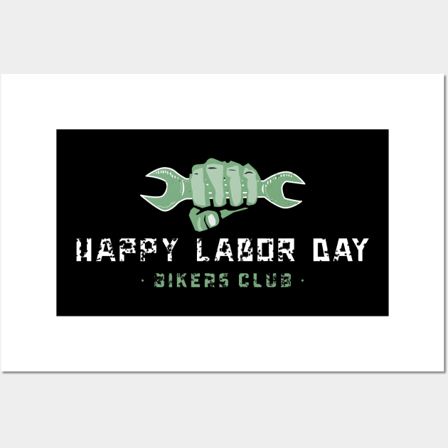 happy labor day bikers club, labor day holiday, labor day 2020, labor day for real american workers, labor day party, Wall Art by BaronBoutiquesStore